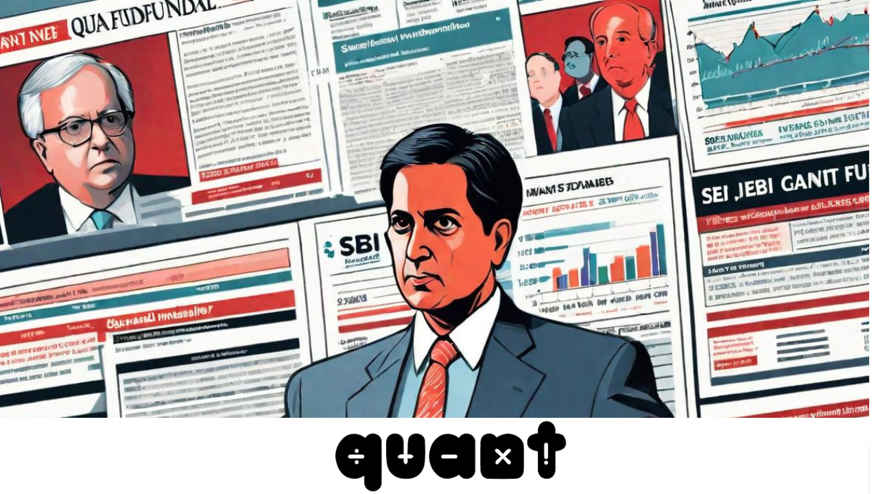 Quant Mutual Fund Unveiled: The Front-Running Scandal and SEBI’s Investigation”