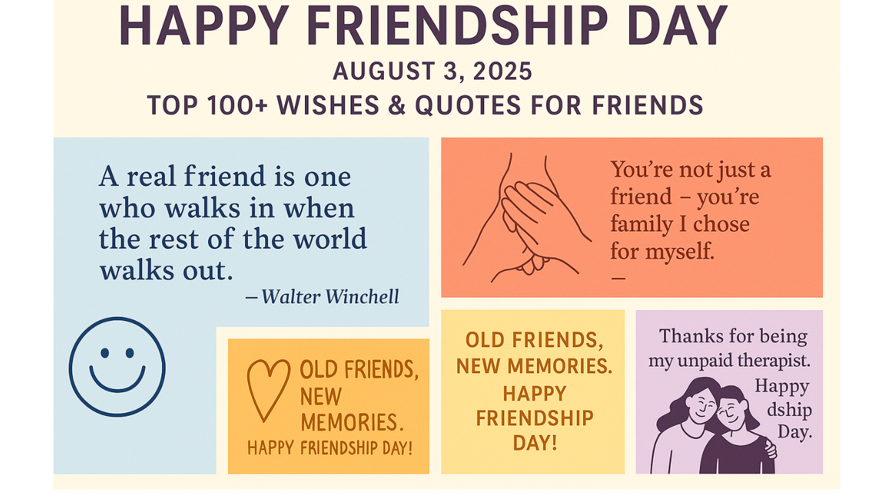 🧡 Happy Friendship Day 2025 | Top 100+ Wishes & Quotes Whether you want to laugh, cry, or just say "thank you," we’ve got the best quotes, captions, and messages for Friendship Day. 🌍 Celebrating August 3 with love, gratitude, and lifelong bonds. #FriendshipDay2025 #FriendshipDayQuotes #MessageIdeas #BFFGoals #CelebrateFriendship