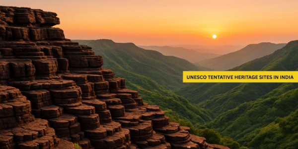 UNESCO TENTATIVE HERITAGE SITES
