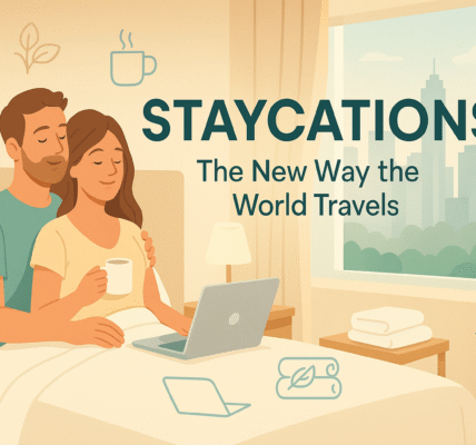 The Rise of Staycations: Why Local Getaways Are Becoming the World’s Favourite Travel Trend in 2025 3 Staycations