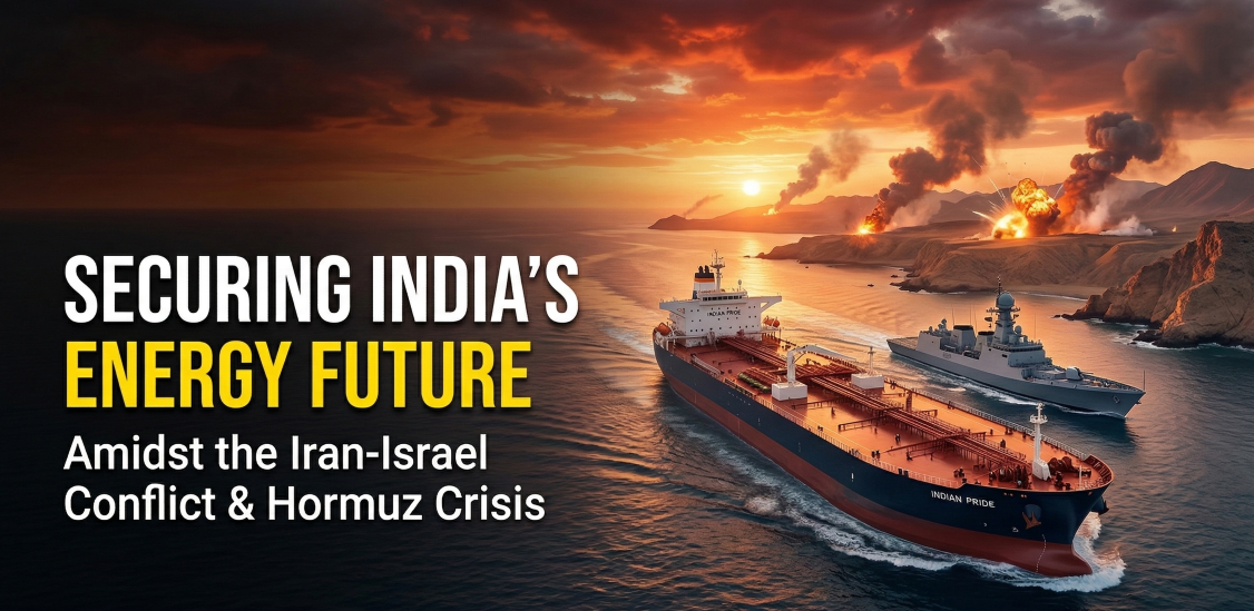 India Energy Security Amidst Iran-Israel War: Key Strategic Impacts