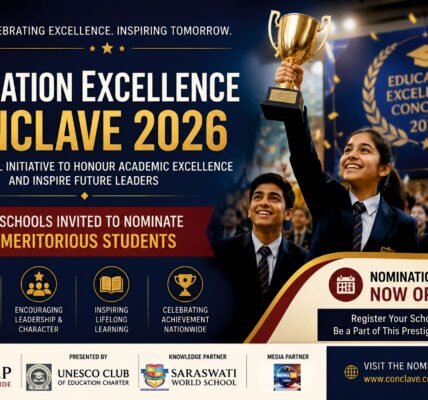 Education Excellence Conclave 2026 Launched: Schools Invited to Nominate Meritorious Students 1 Education Excellence Conclave 2026 Launched
