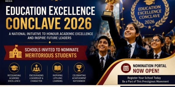 Education Excellence Conclave 2026 Launched: Schools Invited to Nominate Meritorious Students 1 Education Excellence Conclave 2026 Launched